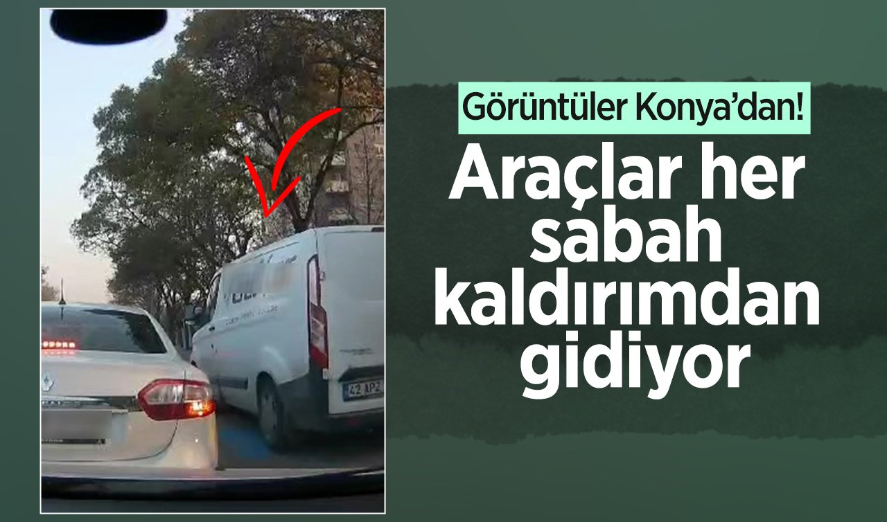 Görüntüler Konya’dan! Araçlar her sabah kaldırımdan gidiyor