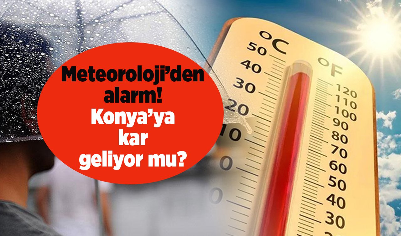 Meteoroloji’den alarm! Konya’ya kar geliyor mu? 12 Aralık Salı Konya’da bugün hava nasıl?  | Konya ve 31 ilçede hava durumu