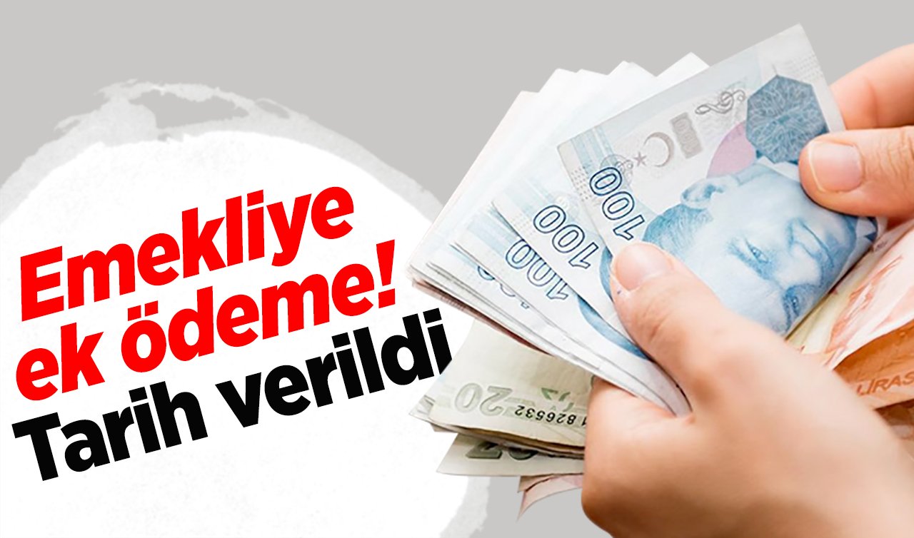 Cumhurbaşkanı’ndan talimat! Emekliye ek ödeme: Tarih verildi! Her vatandaşa.. 