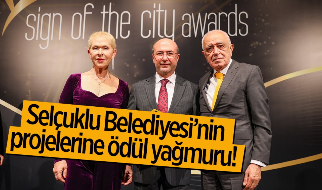 Selçuklu Belediyesi’nin projelerine ödül yağmuru