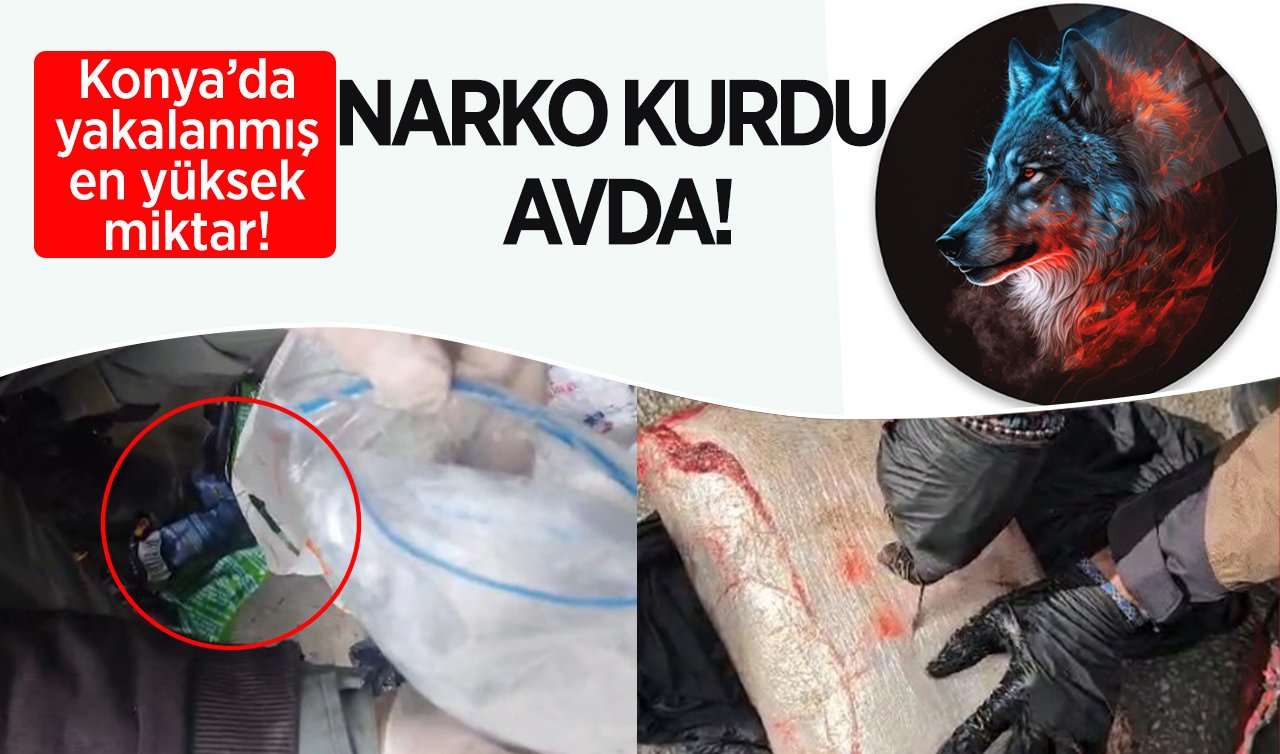 Narkotikten rekor operasyon! Konya’da yakalanmış en yüksek miktar! 