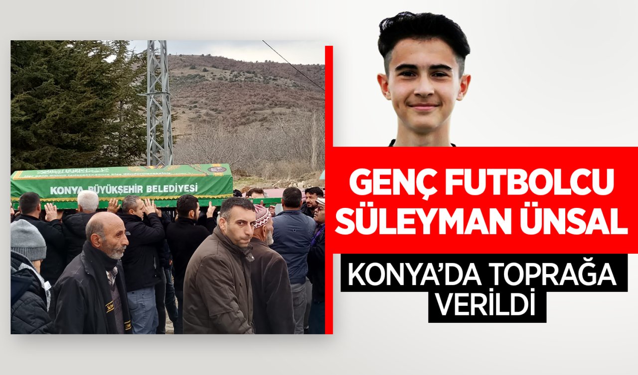 93 günlük yaşam savaşını kaybeden genç futbolcu Süleyman Ünsal defnedildi