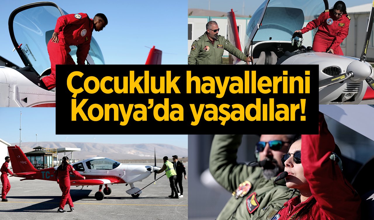 Çocukluk hayallerini Konya’da yaşadılar! Mezun olmadan iş teklifi aldılar