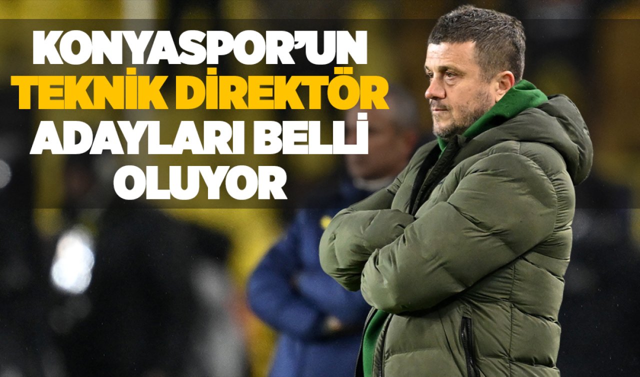 Konyaspor’un teknik direktör adayları belli oluyor! 3 isim öne çıkıyor