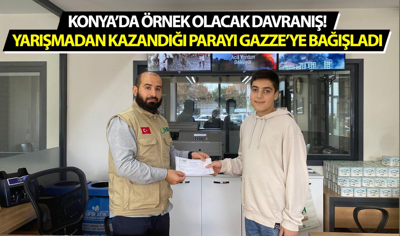  Konya’da 12 yaşındaki çocuk yarışmadan kazandığı ödülü Gazze’ye bağışladı