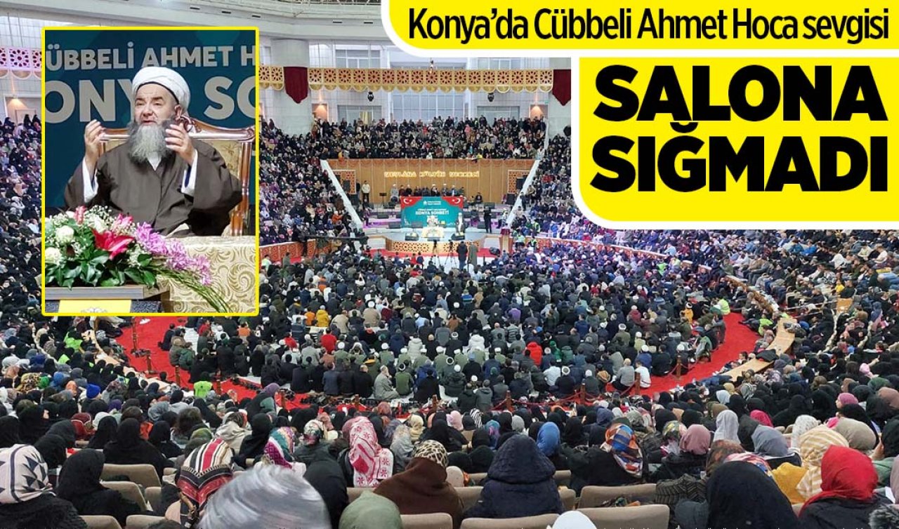 Konya’da Cübbeli Ahmet Hoca sevgisi salona sığmadı