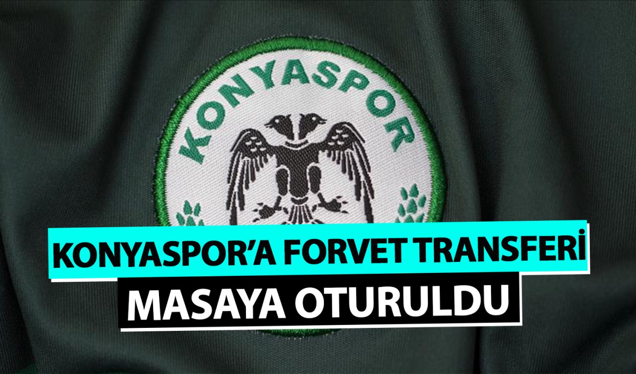  3 milyon Euro’luk forvet oyuncusu Konyaspor’a geliyor! Masaya oturuldu