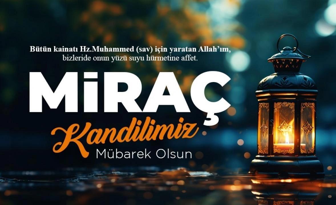 MİRAÇ KANDİLİ KUTLAMA MESAJI