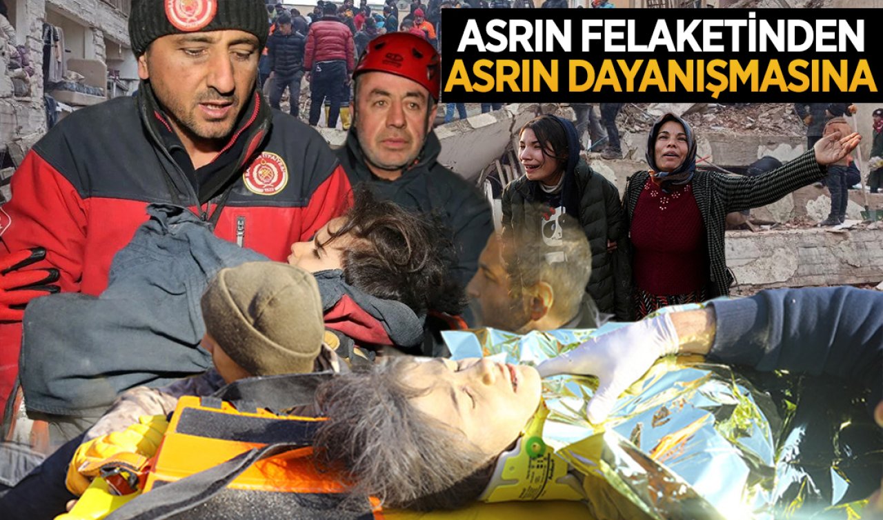  Asrın felaketinden asrın dayanışmasına...