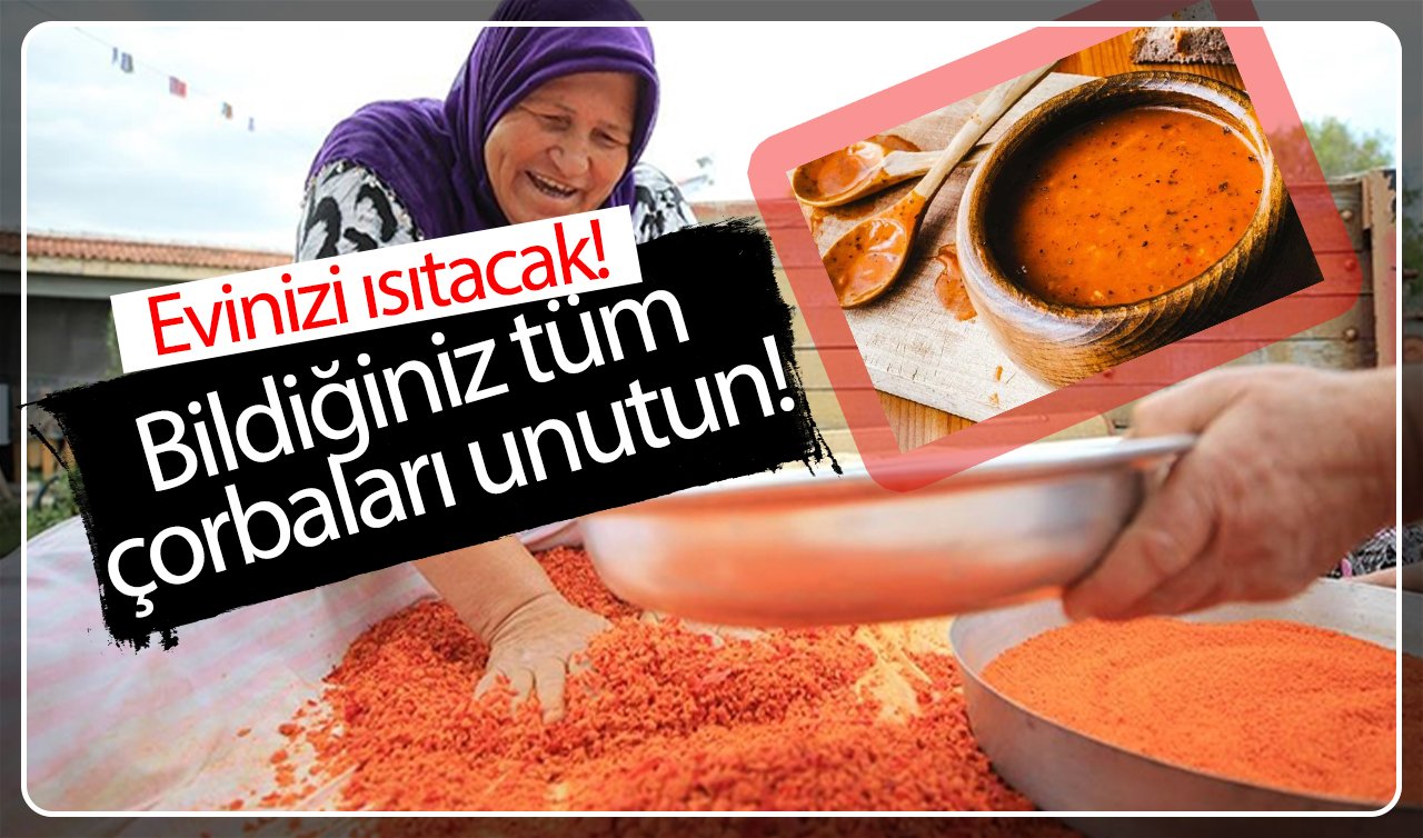  Bildiğiniz tüm çorbaları unutun! Bu tarif hem evinizi ısıtacak, hem çocukluğunuza götürecek… 