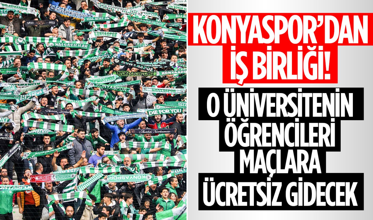 Konyaspor’dan iş birliği! O üniversitenin öğrencileri maçlara ücretsiz gidecek