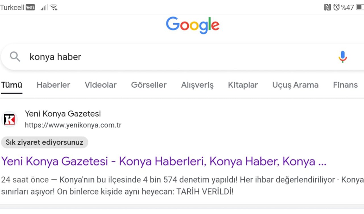 Google’a Konya Haber Yazdığınızda İlk Sırada Yenikonya.com.tr Çıkıyorsa Google Sizi Önemsiyor!