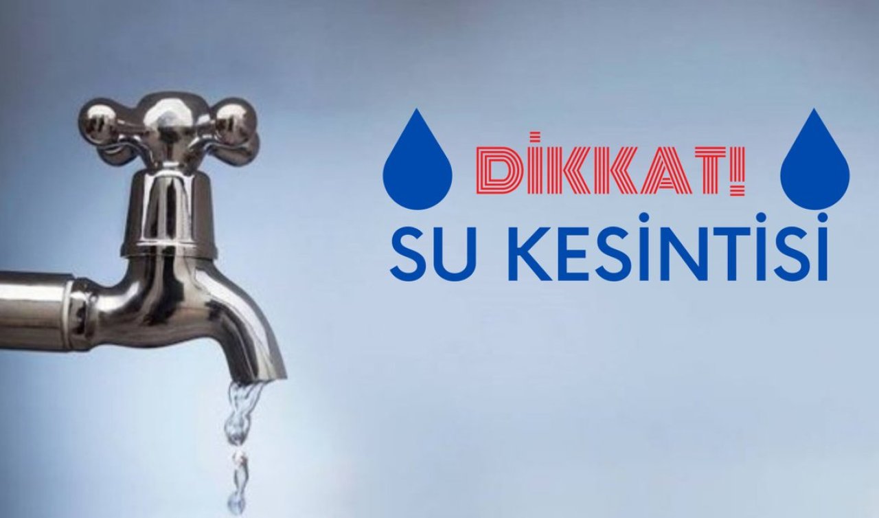 KOSKİ Konya Su Kesintisi: Konya’da Sular Ne zaman gelecek? 21-22 Şubat 2024 Su Kesintisi Listesi!
