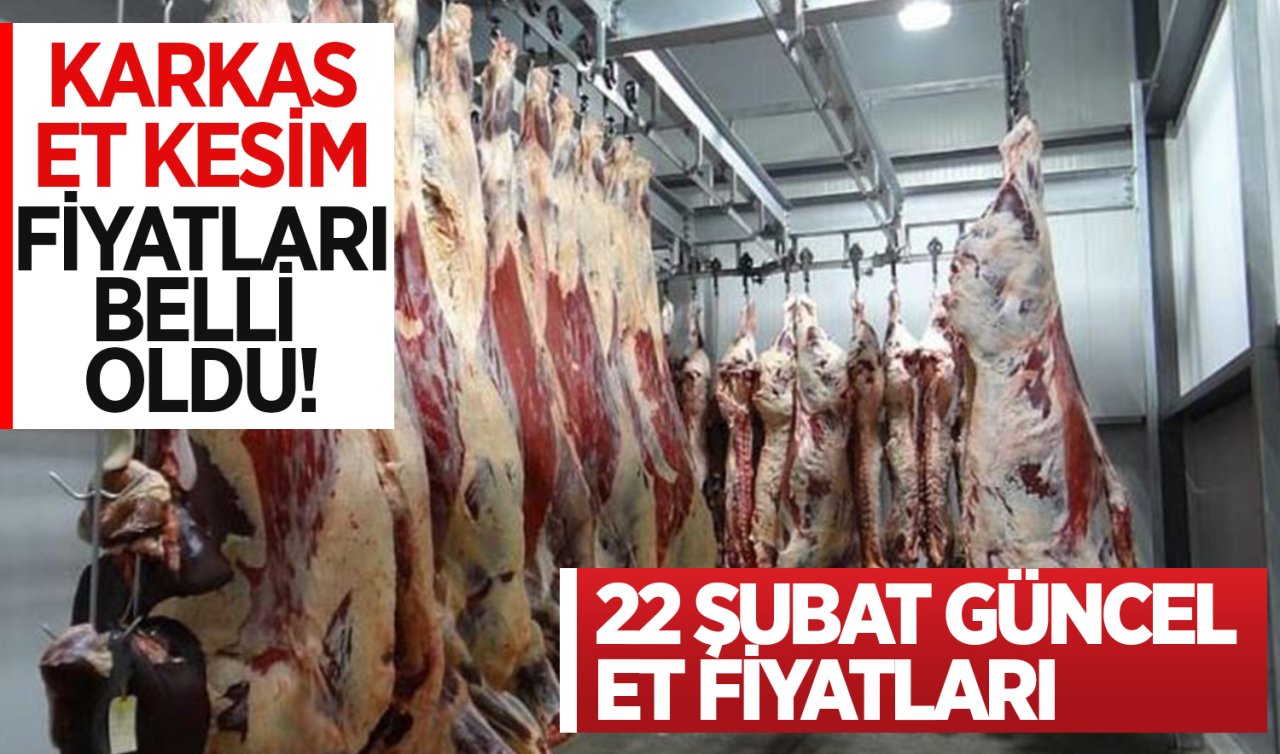 Kırmızı et ve karkas et kesim fiyatları belli oldu! Karkas et kesim fiyatı kaç lira oldu?