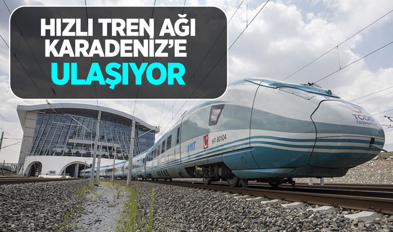 Konya hızlı tren ile bir şehre daha bağlanıyor! Karadeniz’deki bu şehre yaklaşık 4 buçuk saatte gidilecek