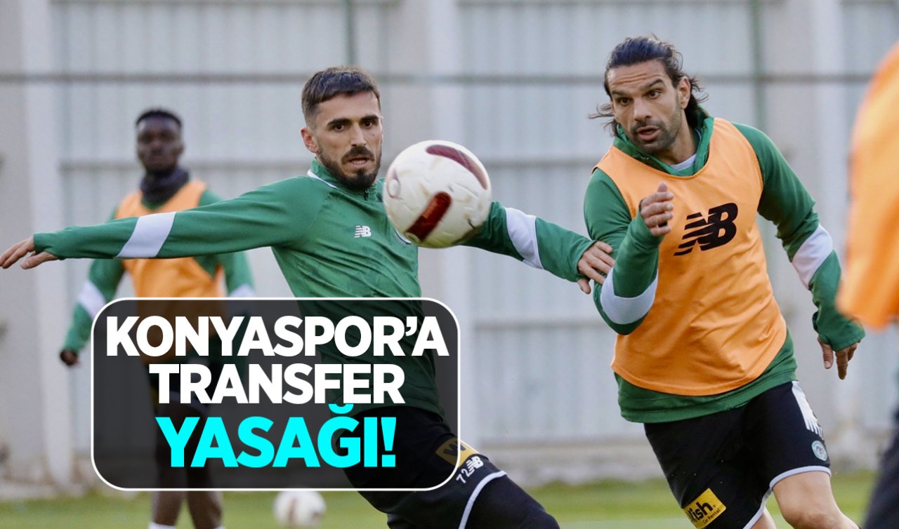 Konyaspor’a transfer yasağı! 3 DÖNEM