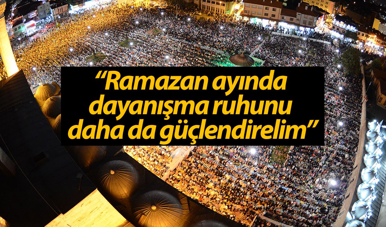 Başkan Altay: “Ramazan ayında dayanışma ruhunu daha da güçlendirelim”