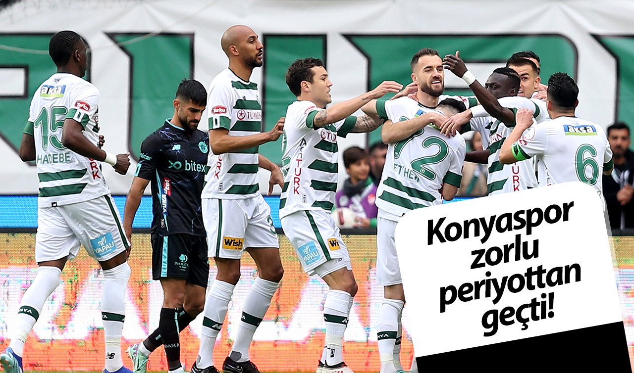  Konyaspor zorlu periyottan geçti! Son 5 maçta 10 puan yakaladılar