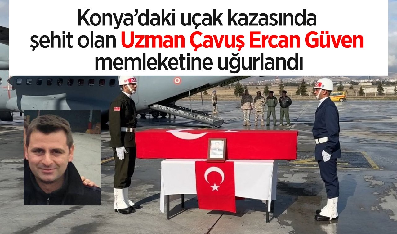 Konya’da Türk Yıldızları uçağının düşmesiyle şehit olan Uzman Çavuş Güven memleketine uğurlandı