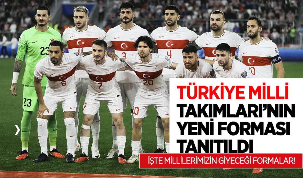  Türkiye Milli Takımları’nın yeni forması tanıtıldı