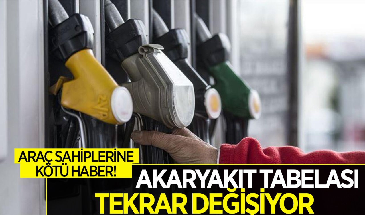 Araç sahiplerine kötü haber!  Akaryakıt tabelası tekrar değişiyor 