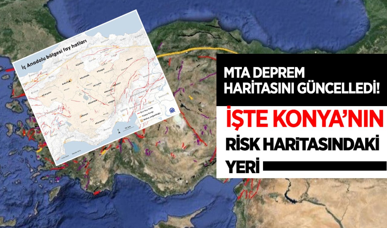 MTA deprem haritasını güncelledi! İşte Konya’nın risk haritasındaki yeri