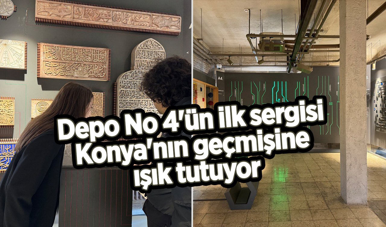 Depo No 4’ün ilk sergisi Konya’nın geçmişine ışık tutuyor