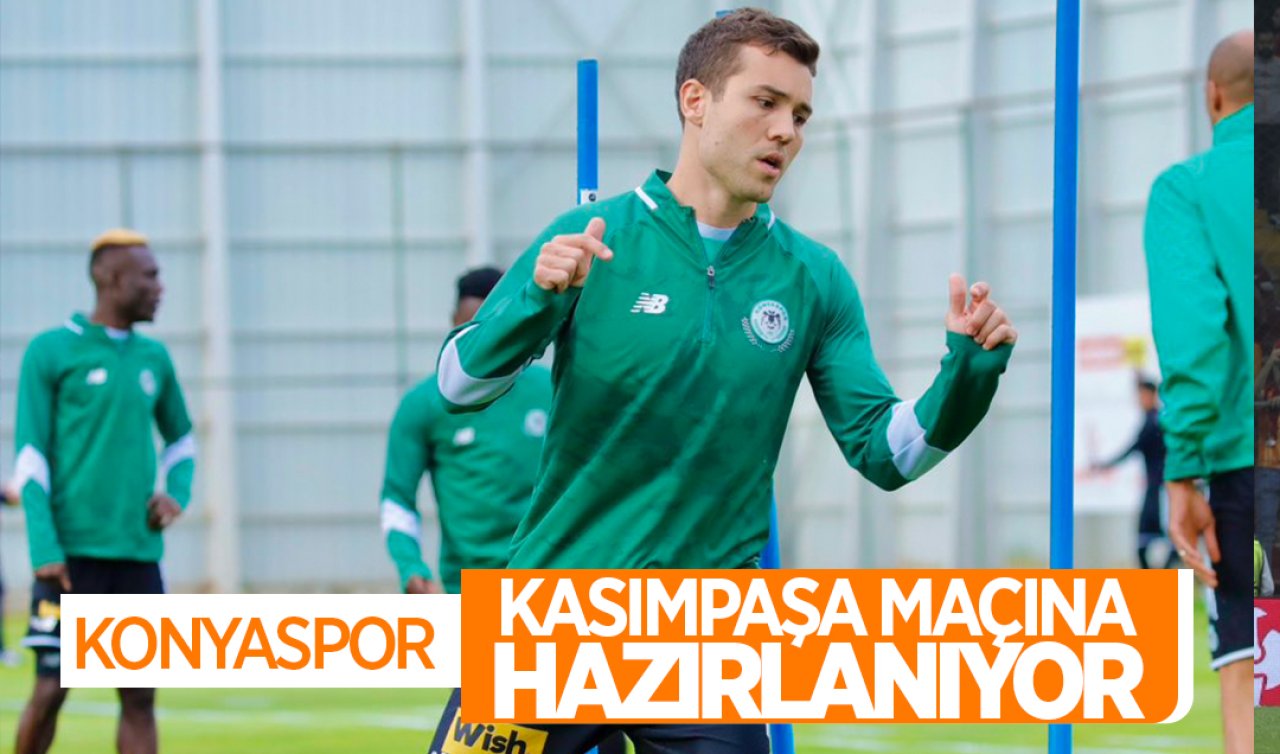 Konyaspor Kasımpaşa maçına hazırlanıyor 