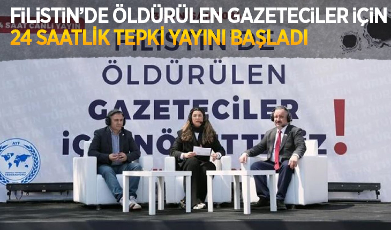 Filistin’de öldürülen gazeteciler için 24 saat sürecek tepki yayını başladı