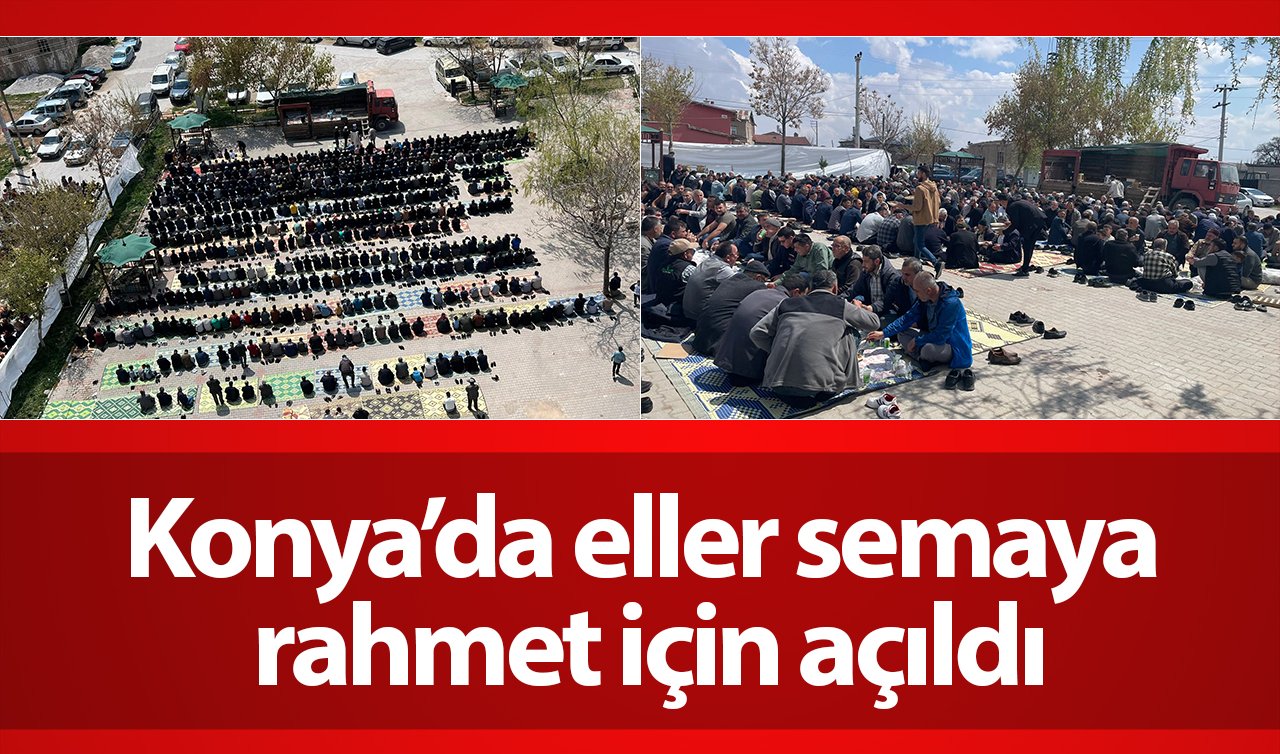  Konya’da eller semaya rahmet için açıldı