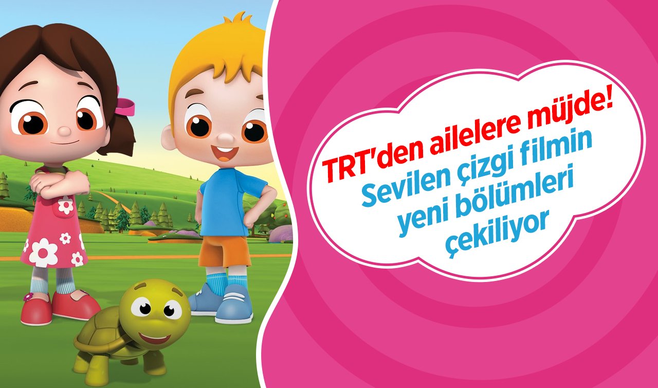  TRT’den ailelere müjde! Sevilen çizgi filmin yeni bölümleri çekiliyor