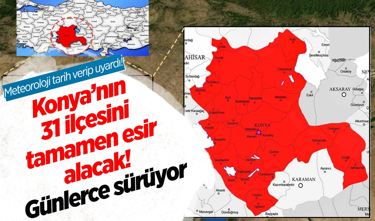 SON DAKİKA HAVA DURUMU | Konya’nın 31 ilçesini tamamen esir alacak! Günlerce sürüyor: Meteoroloji tarih verip uyardı! | Konya bugün, yarın ve 5 günlük hava durumu