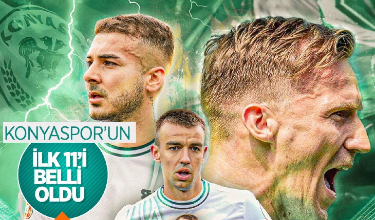 Konyaspor’un ilk 11’i belli oldu!