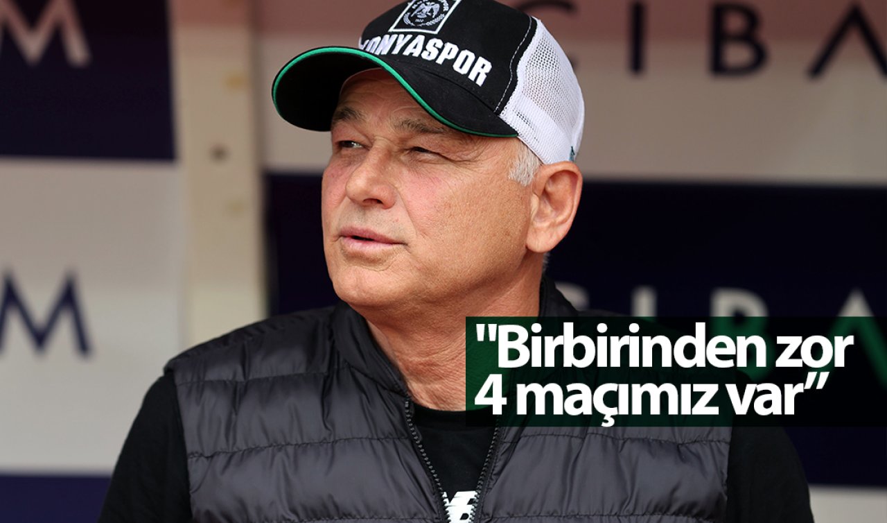  Konyaspor Teknik Direktörü Fahrudin Omerovic: “Birbirinden zor 4 maçımız var”