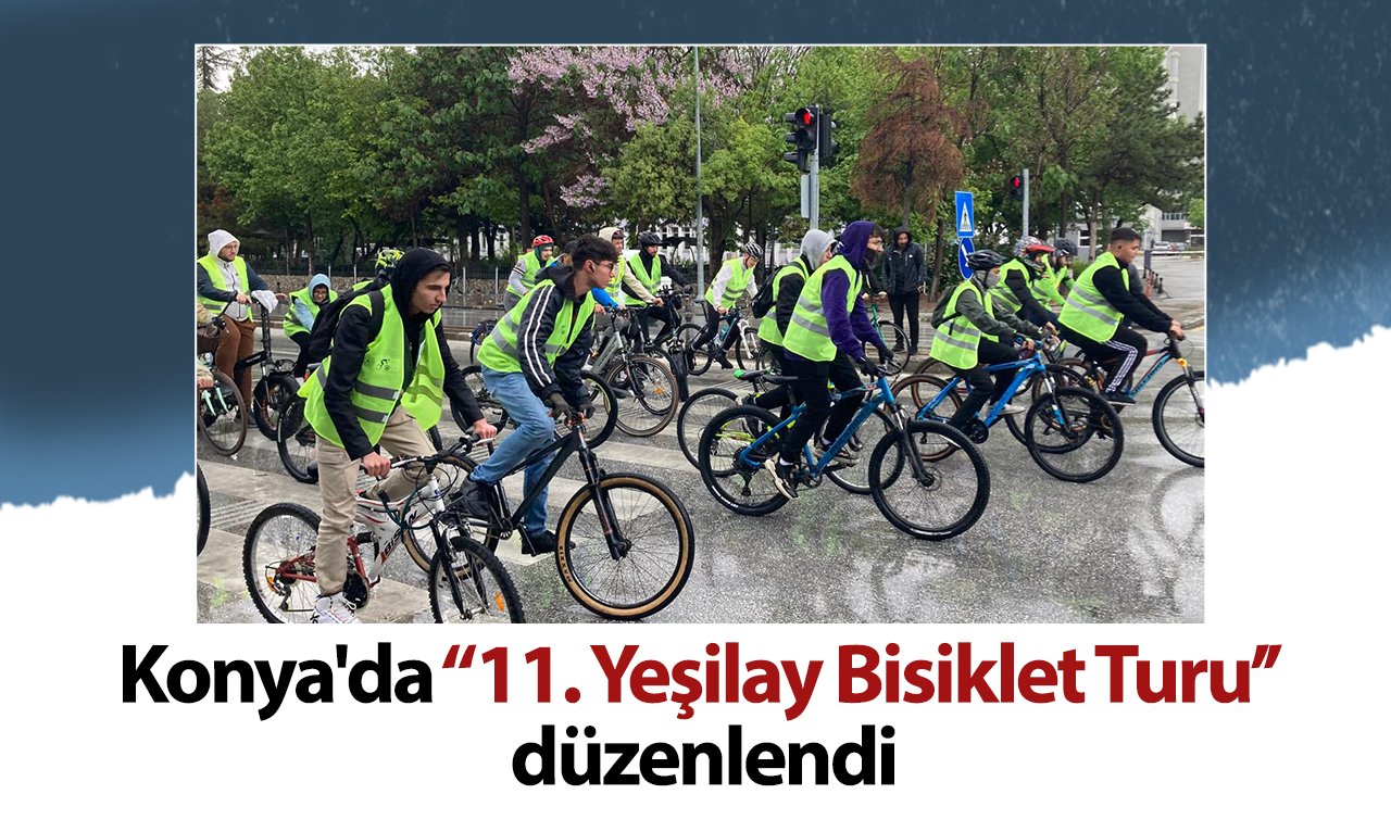 Konya’da “11. Yeşilay Bisiklet Turu’’ düzenlendi