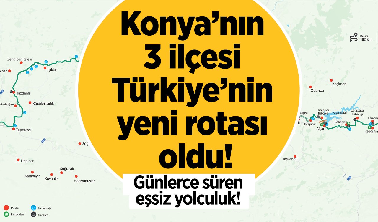 Konya’nın 3 ilçesi Türkiye’nin yeni rotası oldu! Günlerce süren eşsiz yolculuk! 