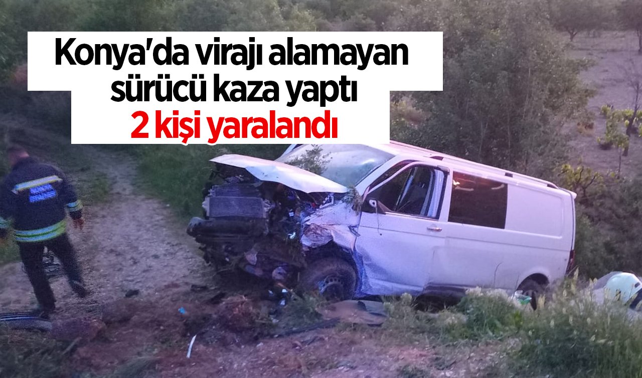 Konya’da virajı alamayan sürücü kaza yaptı:  2 kişi yaralandı