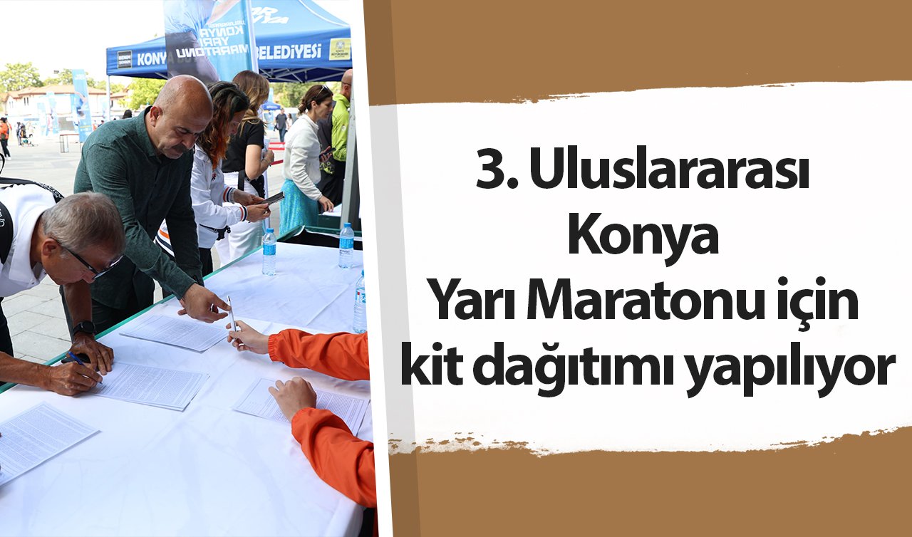3. Uluslararası Konya Yarı Maratonu için kit dağıtımı yapılıyor
