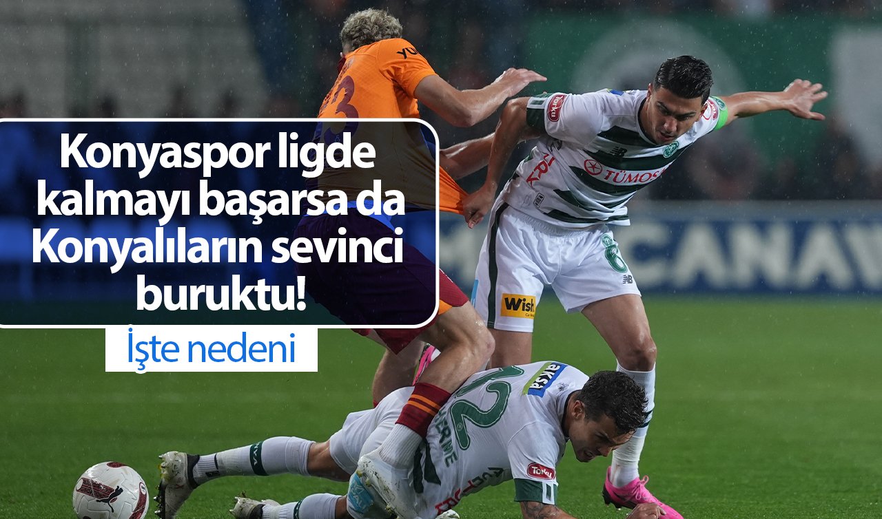 Konyaspor ligde kalmayı başardı ama.. Konyalıların sevinci buruktu! İşte nedeni