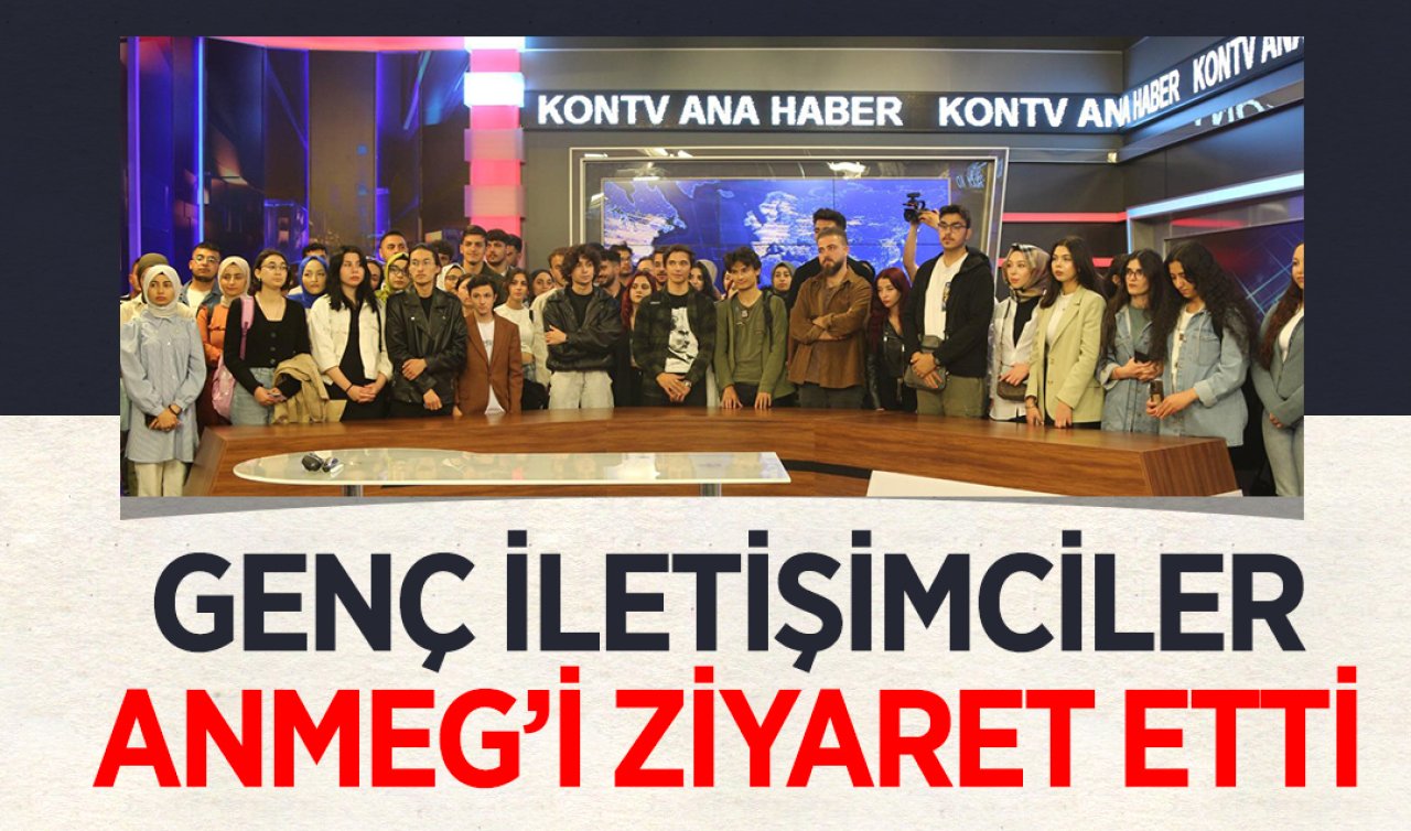 Genç iletişimciler ANMEG’İ ziyaret etti 