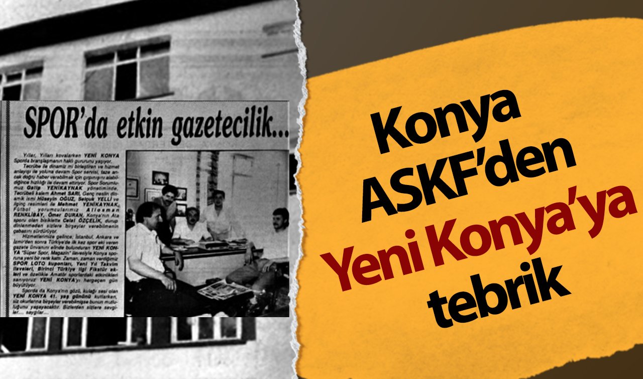  Konya ASKF’den Yeni Konya’ya tebrik
