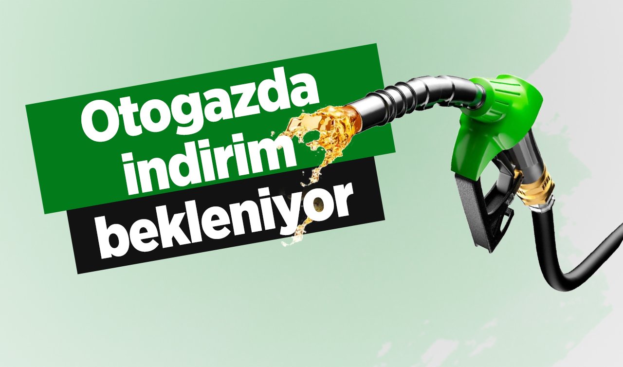 Otogazda indirim bekleniyor: O tarihten itibaren geçerli olacak