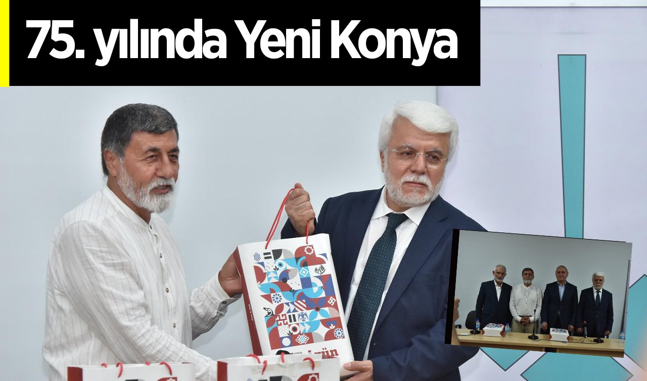  75. yılında Yeni Konya