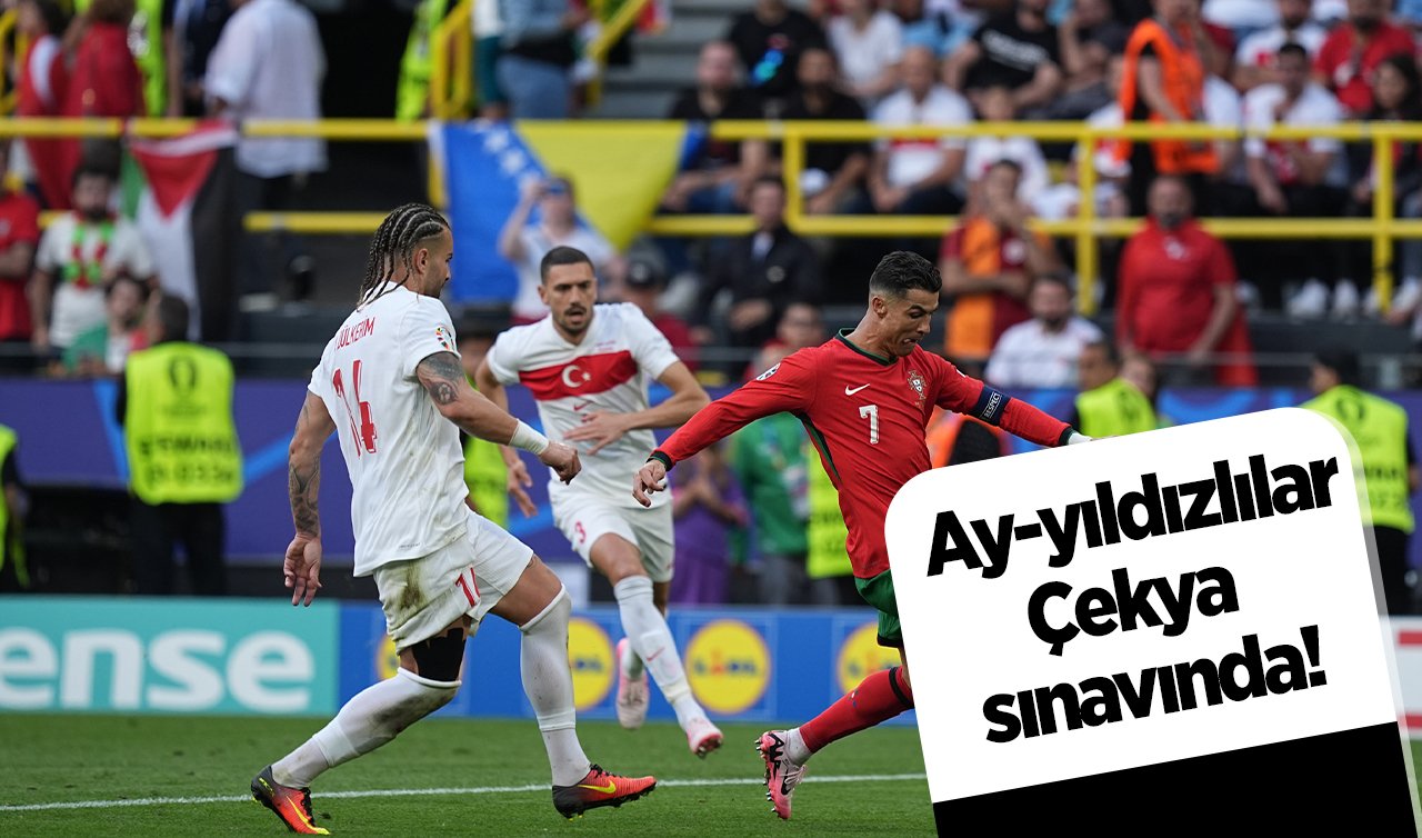   Ay-yıldızlılar Çekya sınavında!