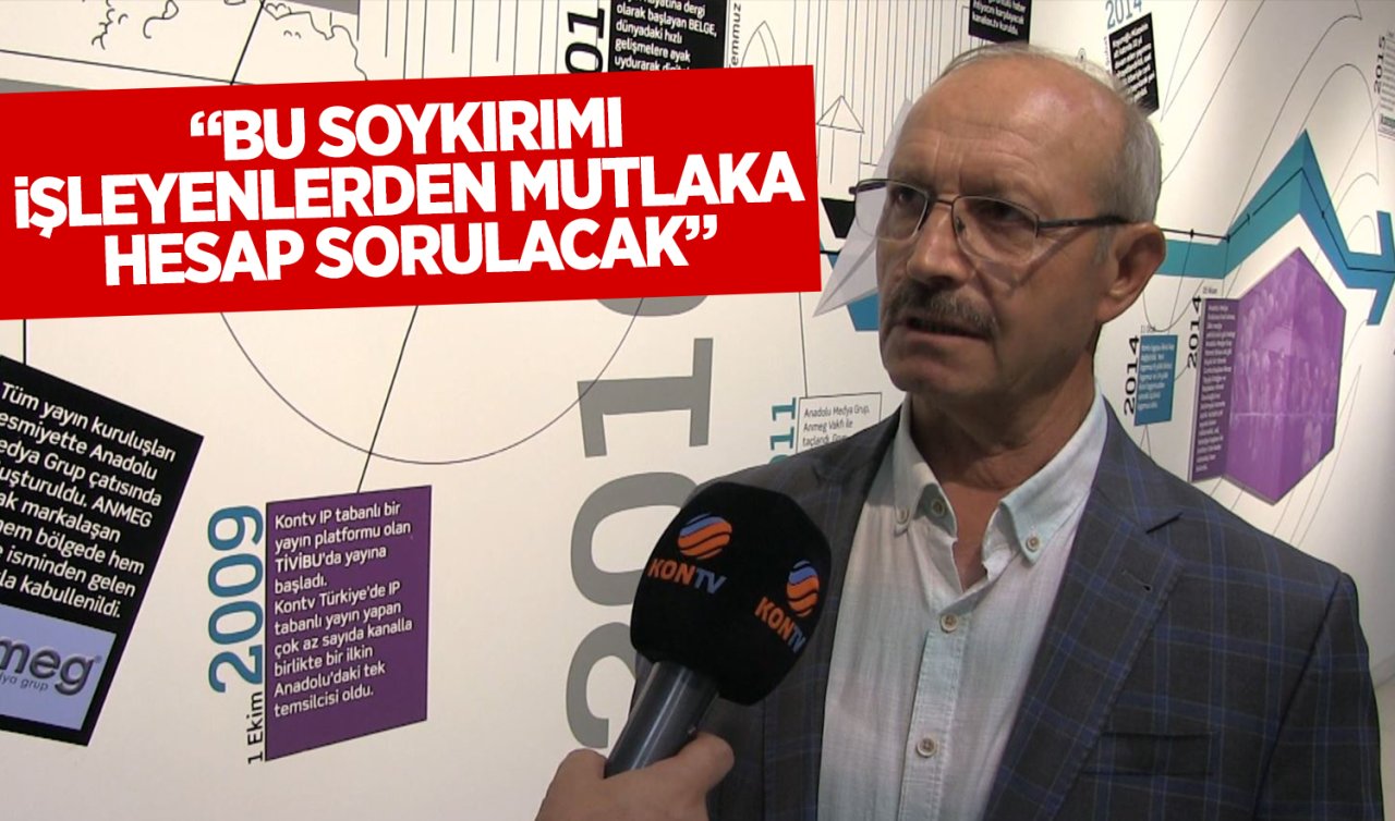 27.Dönem AK Parti Konya Milletvekili ve Hukukçu Ahmet Sorgun: “Bu soykırımı işleyenlerden mutlaka hesap sorulacak“