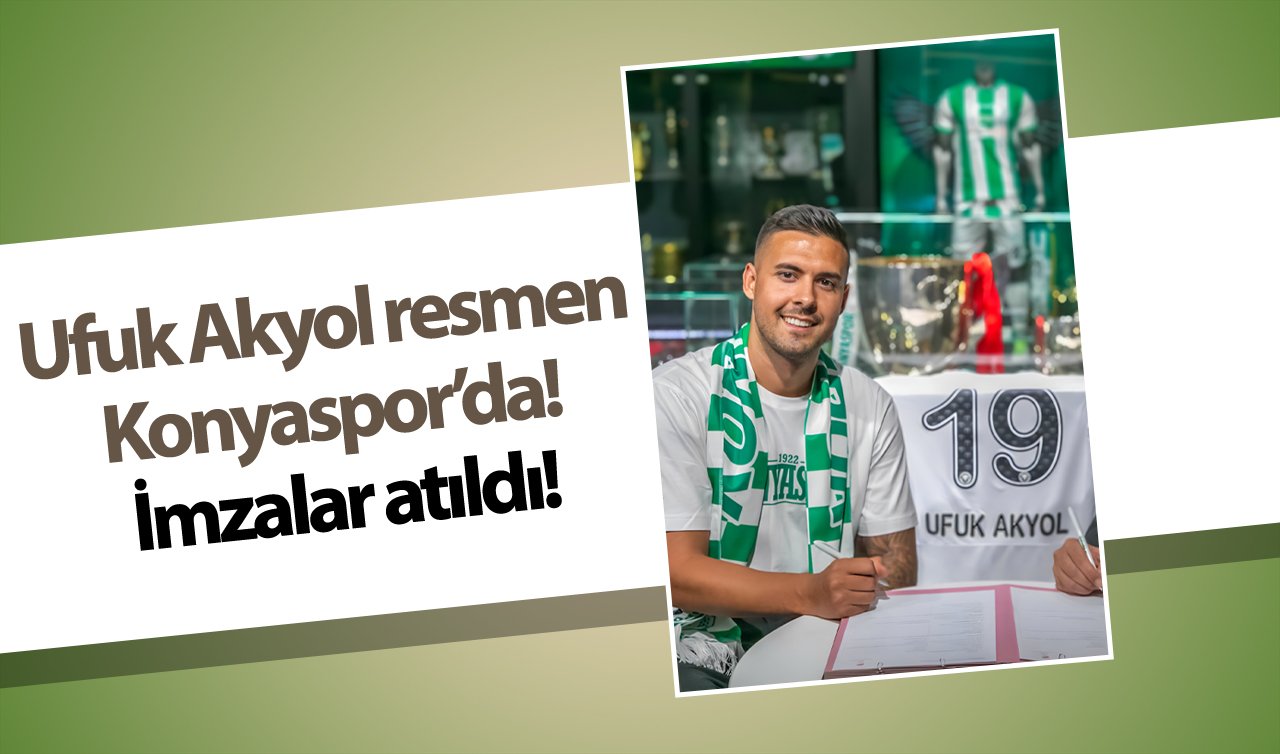  Ufuk Akyol resmen Konyaspor’da! İmzalar atıldı!