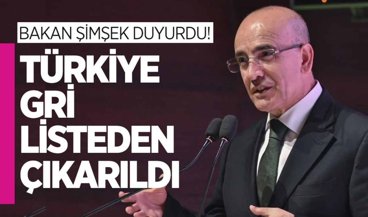  Türkiye gri listeden çıkarıldı