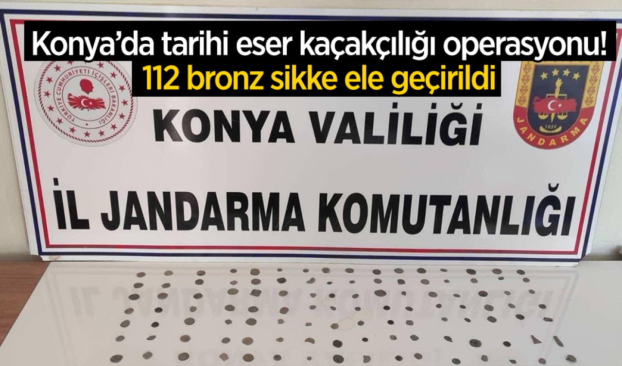 Konya’da tarihi eser kaçakçılığı operasyonu: 112 bronz sikke ele geçirildi