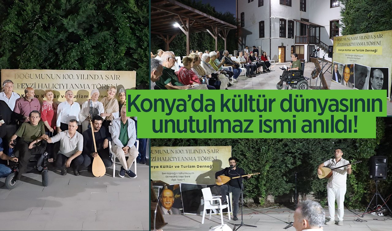 Konya’da kültür dünyasının unutulmaz ismi anıldı! 