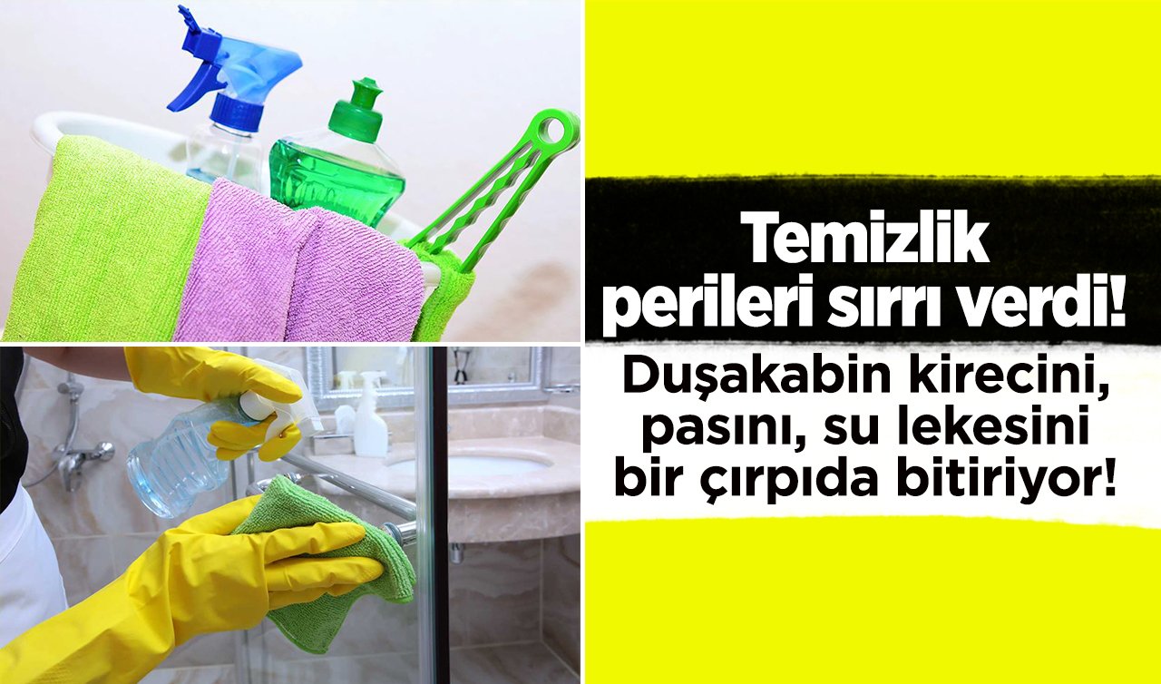 Temizlik perileri sırrı verdi! Duşakabin kirecini, pasını, su lekesini bir çırpıda bitiriyor! 